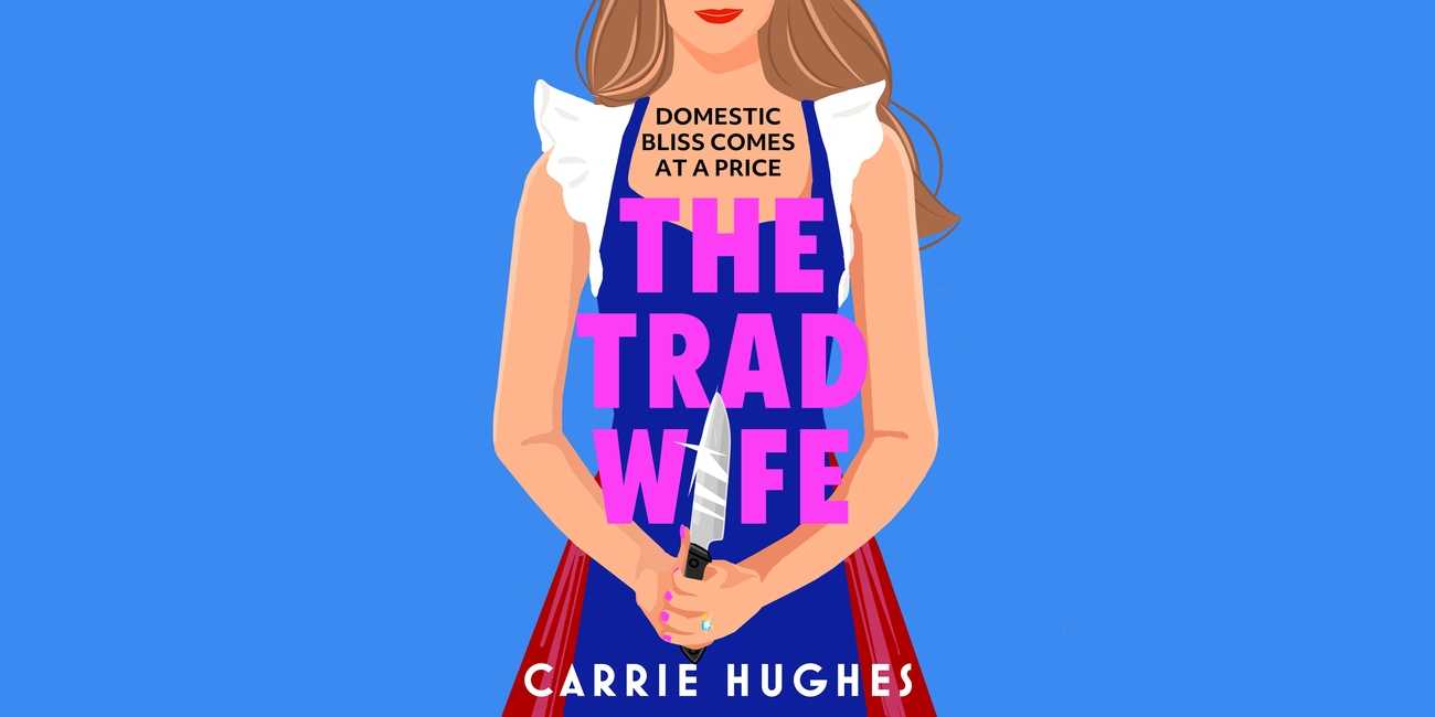 The Trad Wife