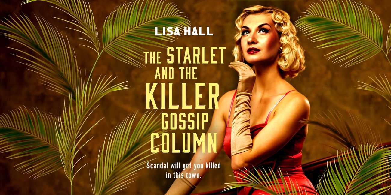 The Starlet and the Killer Gossip Column